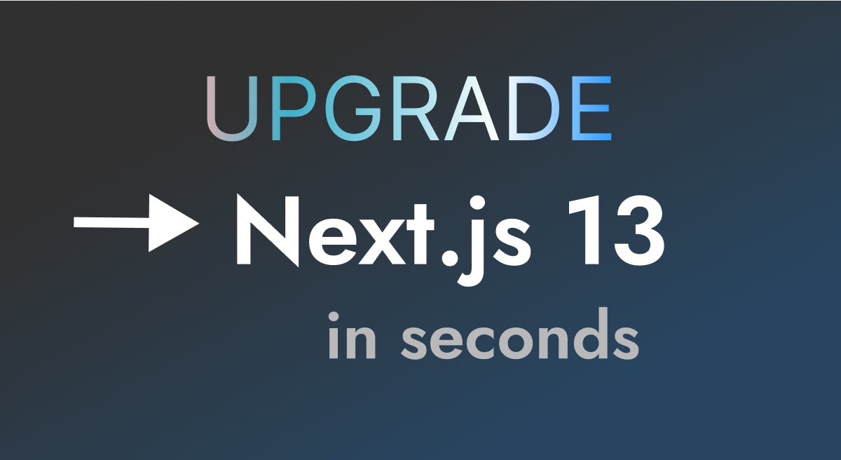 How To Upgrade Existing Projects To Next Js 13